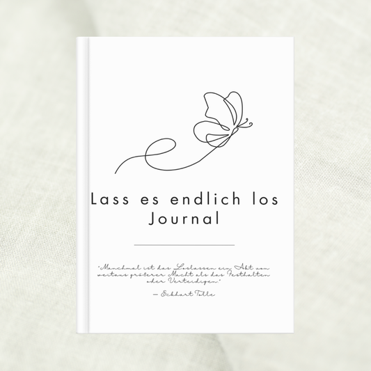 Lass es endlich los - Journal